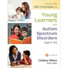 Young Learners with Autism Spectrum Disorders (ages 3-10)