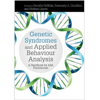 Genetic Syndromes and Applied Behaviour Analysis