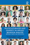 Multiculturalism and diversity in applied behavior analysis