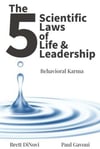 The 5 scientific laws of life & leadership