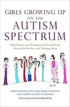 Girls Growing Up on the Autism Spectrum