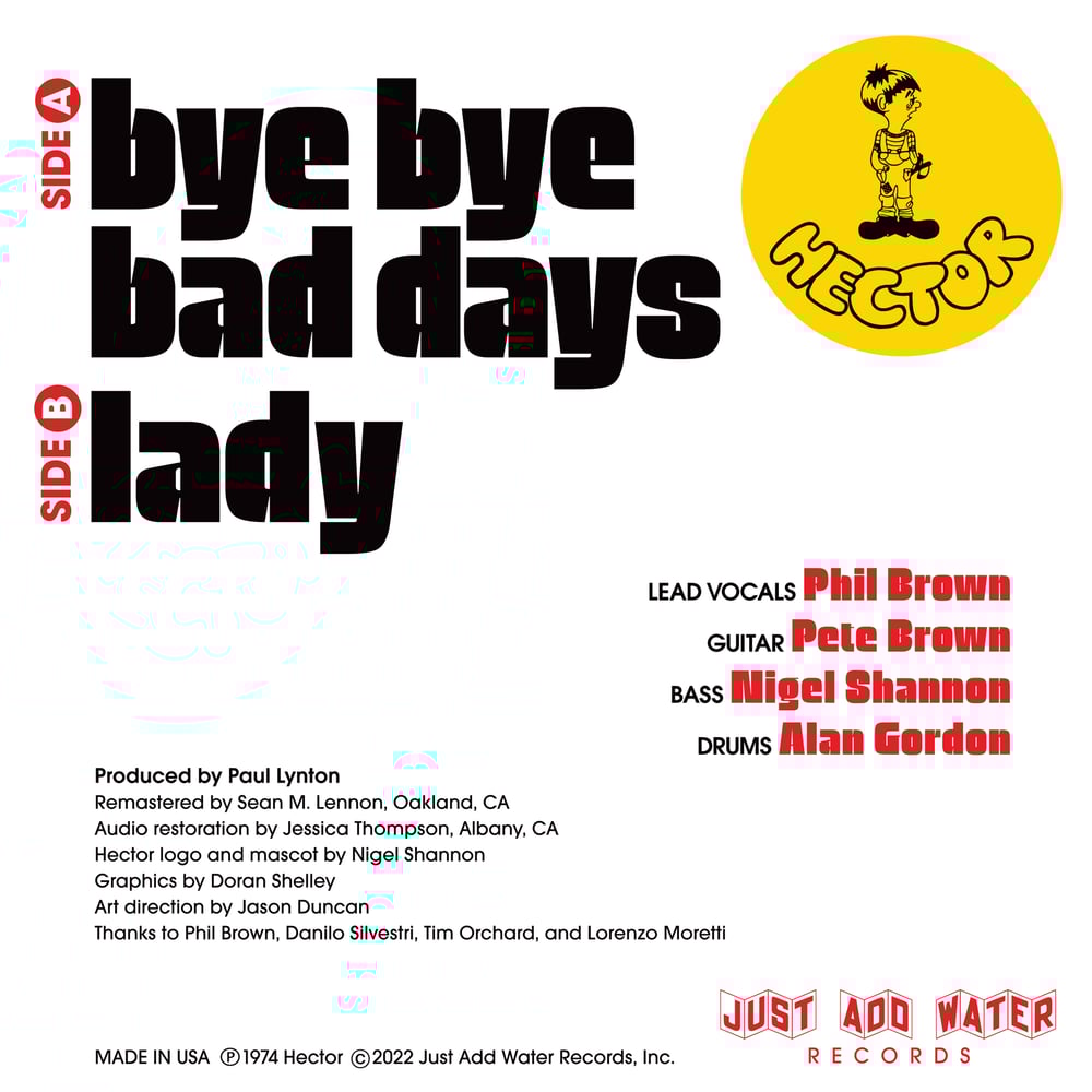 HECTOR - Bye Bye Bad Days/Lady 7" single JAW051