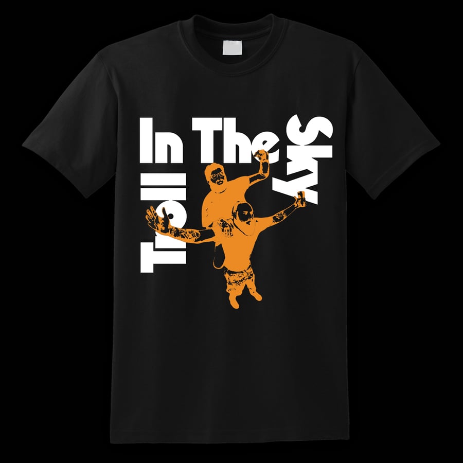 Image of Troll In The Sky Vol.4 T-Shirt