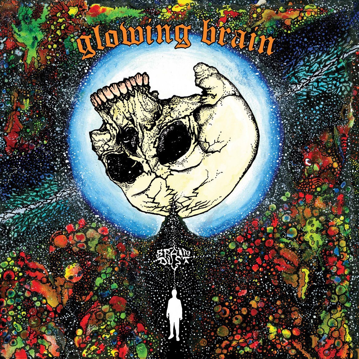 GLOWING BRAIN - 'Brain Dust' LP