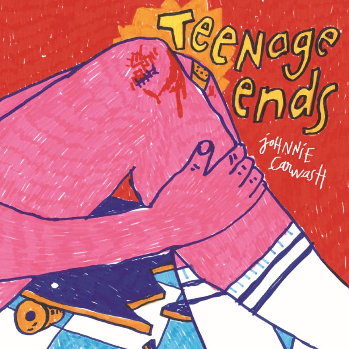 Image of JOHNNIE CARWASH - TEENAGE ENDS (LP & CD)