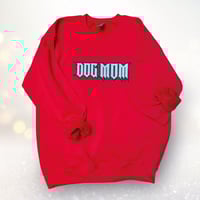 Image 1 of Rockstar ‘Dog Mom’ sweatshirt 