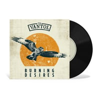 Tim Vantol - Burning Desires (7” Vinyl, Black)