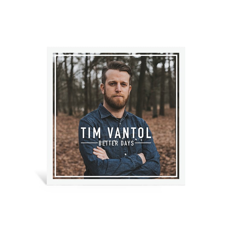 Tim Vantol - Better Days (CD Digipack)