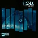 Blunted Stylus  FIZZ-LA coloured vinyl 7"