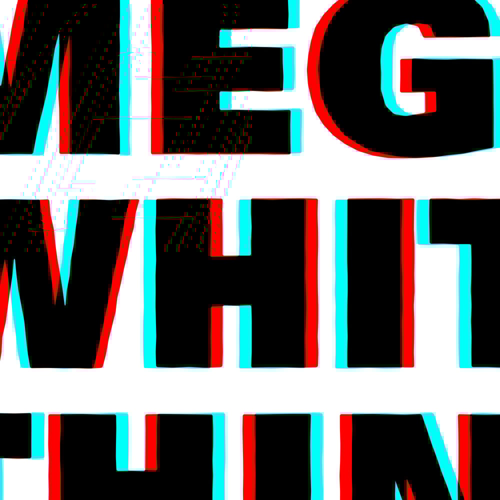 Mega Mega White Thing (3D)