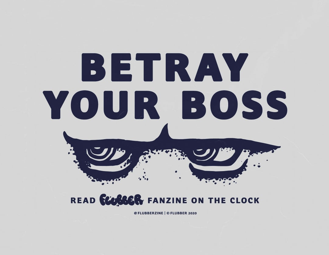 Image of BETRAY YOUR BOSS, T-shirt