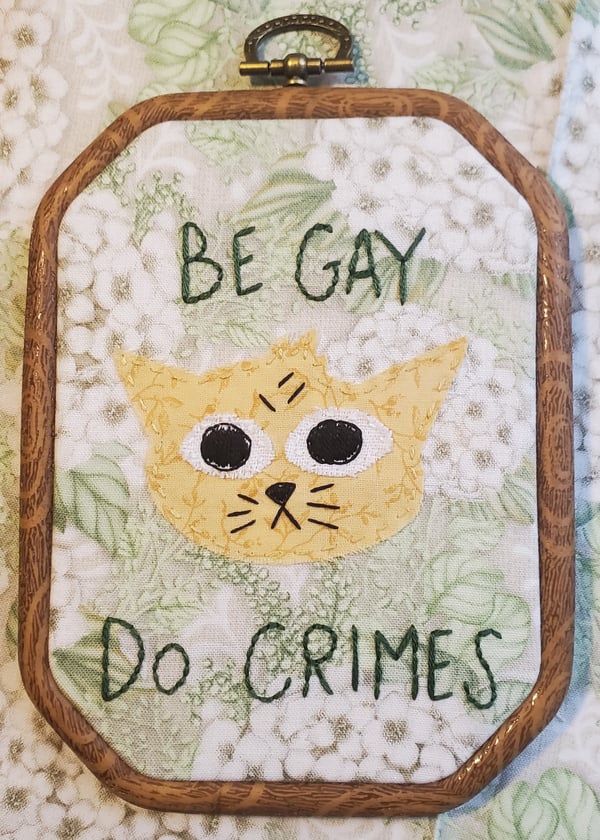 Image of Be Gay/Do Crimes Kitty (Made to order)