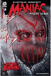 Maniac of New York: The Bronx is Burning #3 Arsenal Exclusive by Ryan Carr (LTD 300)
