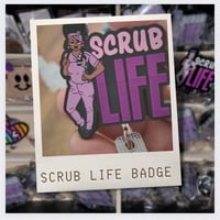 Image 1 of Custom Designed Scrub Life badge reel