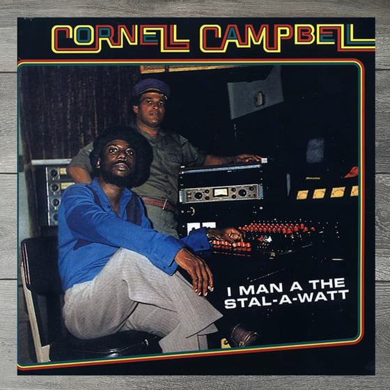 Image of Cornell Campbell - I Man A The Stal-A-Watt Vinyl LP