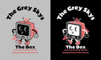 The Grey Skys The Box T Shirt