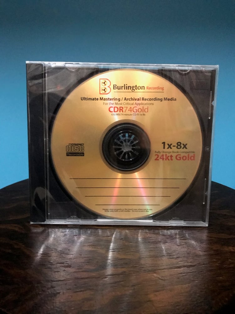 Image of Burlington Recording Ultimate 24KT Gold Mastering/ Archival 1-8X CD-R The Highest Quality Ever Made!