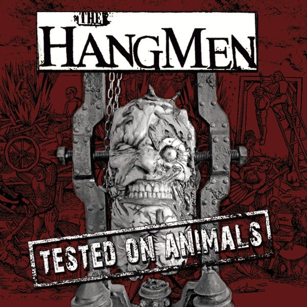 THE HANGMEN - TESTED ON ANIMALS (LTD) RED, BLACK VINYL