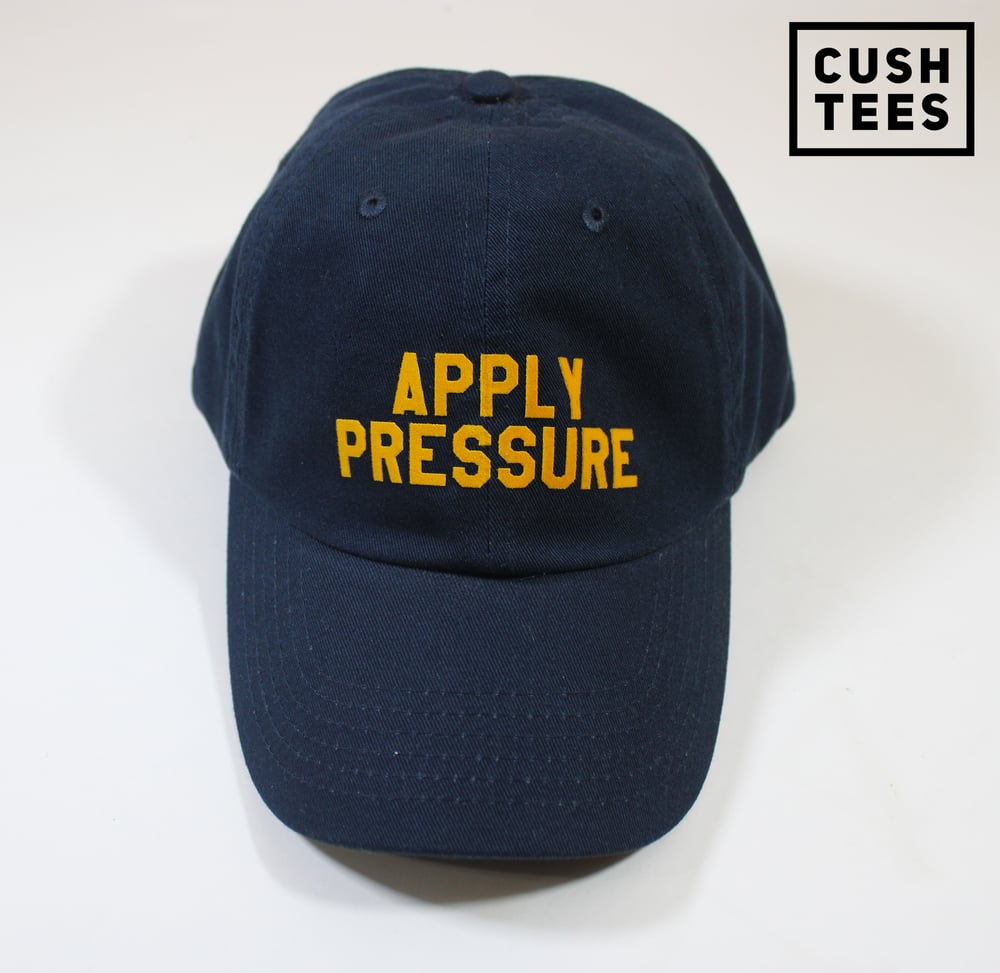 Apply pressure (Dad Hat) 