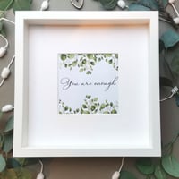 Image 1 of You Are Enough Print