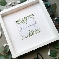 Image 2 of You Are Enough Print