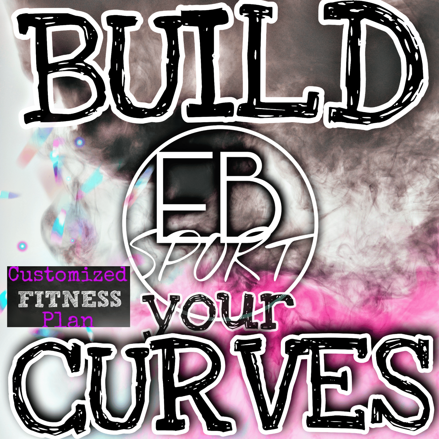 Image of The Build Your Curves Fitness Plan