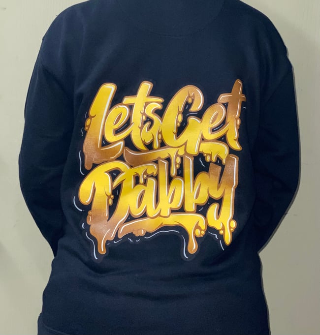 "Let's Get Dabby" Hoodies
