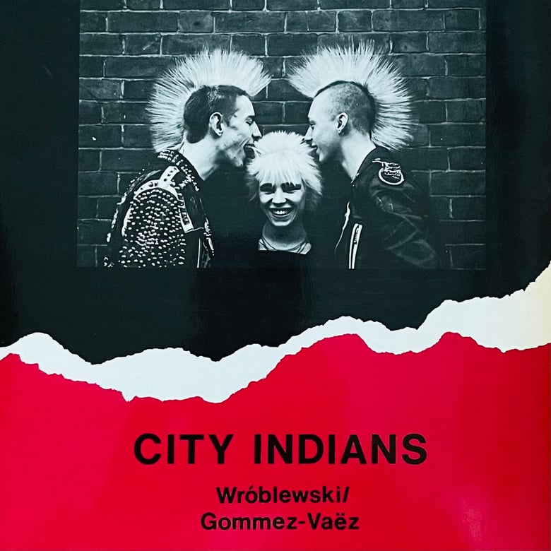 Image of (Wroblewski/Gommez-Vaez) (City Indians)