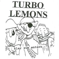 Turbo Lemons "Klar Zum Entern"
