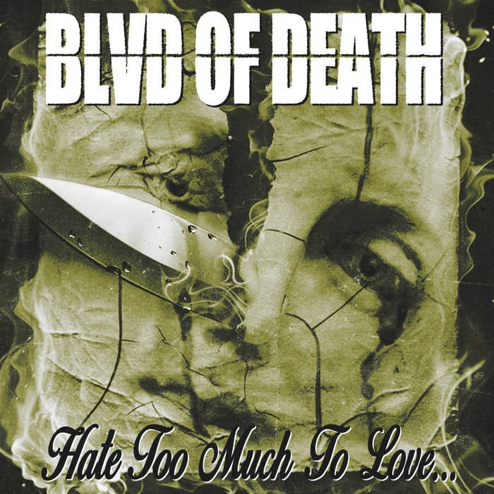 Image of Blvd Of Death "Hate Too Much To Love..." 12"