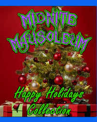 Image 1 of Midnite Mausoleum - Happy Holidays Collection bluray