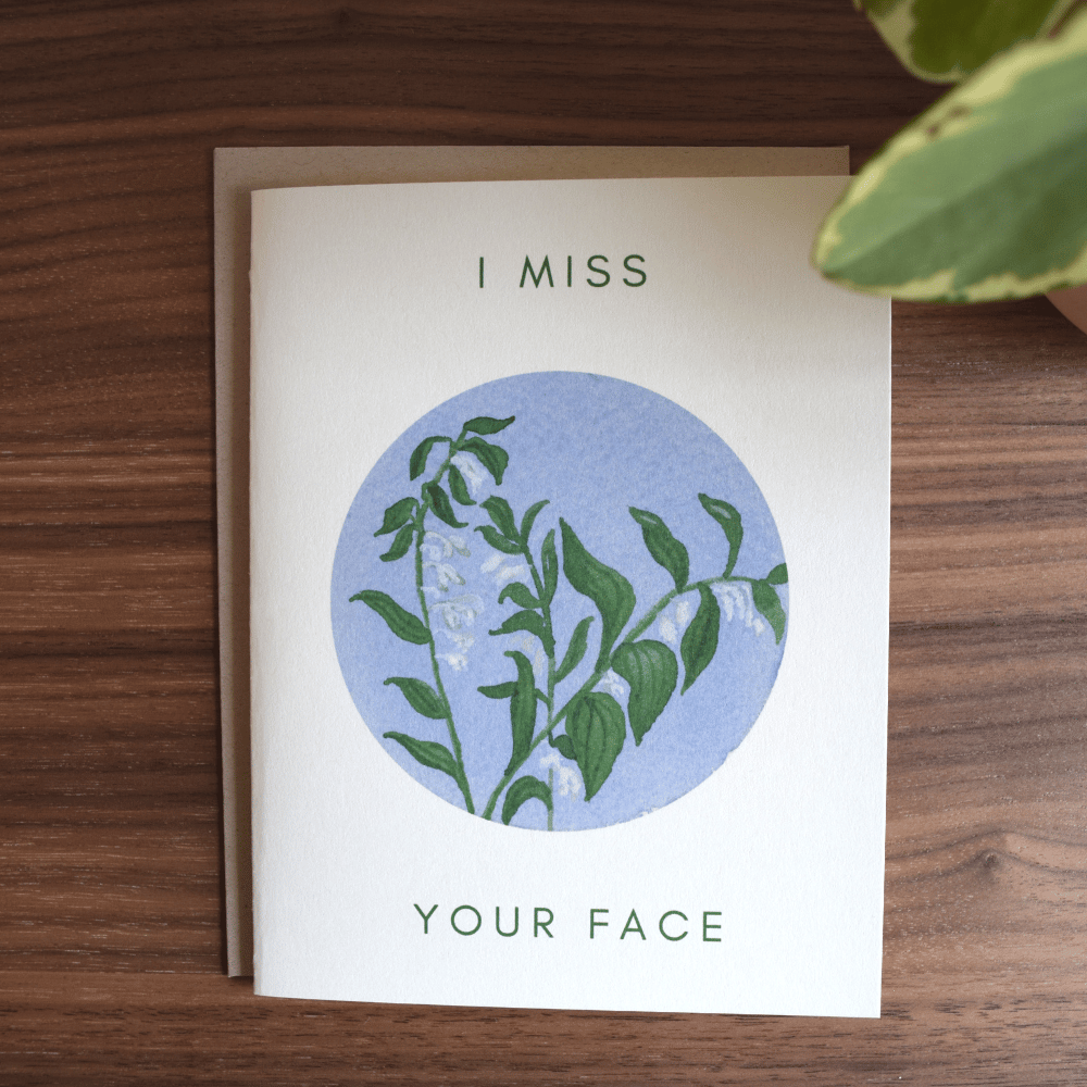 Image of I Miss Your Face