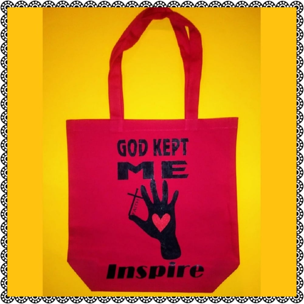 Image of GOD KEPT ME ~ FAITH ~ INSPIRE TOTE