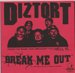 Image of Diztort "Break Me Out" 7" Single