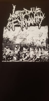 Image 2 of Last Days of Humanity - Massacre of Naarden shirt