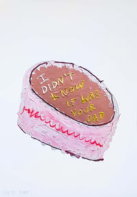 Image 1 of LIMITED EDITION PRINT "REPENT CAKE"