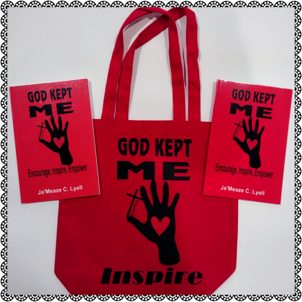 Image of GOD KEPT ME ~ FAITH ~ INSPIRE TOTE