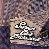 Image 3 of SUPPER CLUB ENTHUSIAST 1.75” Soft Enamel Pin