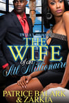 The Wife of an ATL Millionaire Series