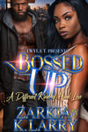 Bossed Up: A Different Kind of Hood Love