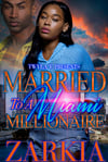 Married To A Miami Millionaire Series