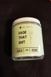 Sage that shit Candle