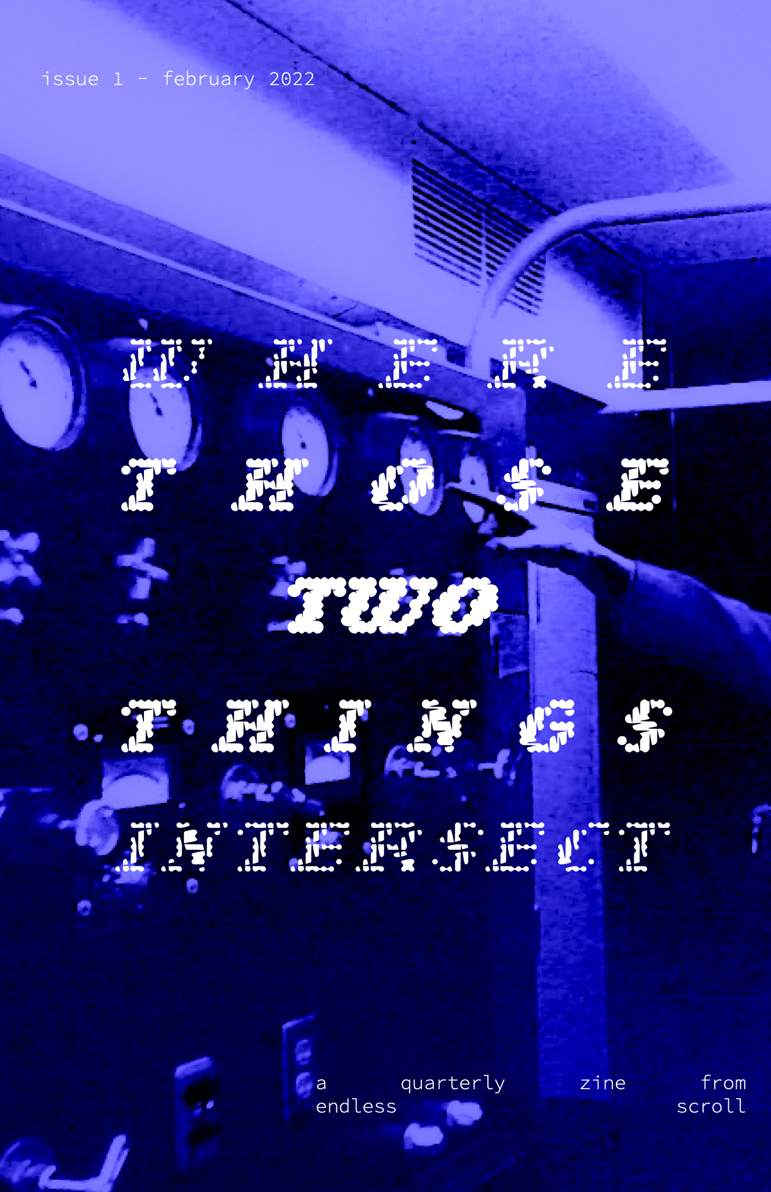 Where Those Two Things Intersect: Issue 1