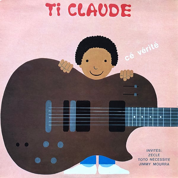 Ti Claude - Cé Vérité (NR ‎– NR 1151 Haiti - 1987)