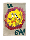 TAPESTRY 'BE GAY' 