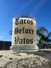 Tacos Before Vatos Candle