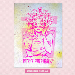 Image of Petrify Patriarchy - SERIGRAFIA