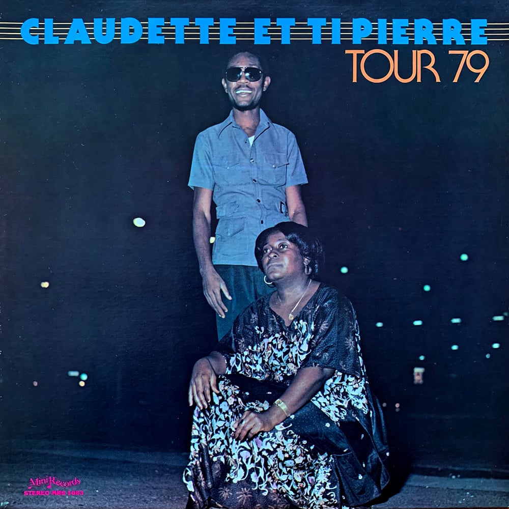 Claudette et Ti Pierre - Tour 79 (Mini Records – MRS 1083)