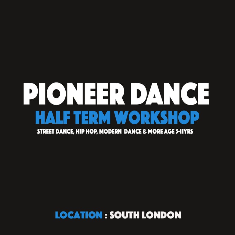 Image of Half term Workshop Monday 27th Oct 2025 [South London] 1 Day