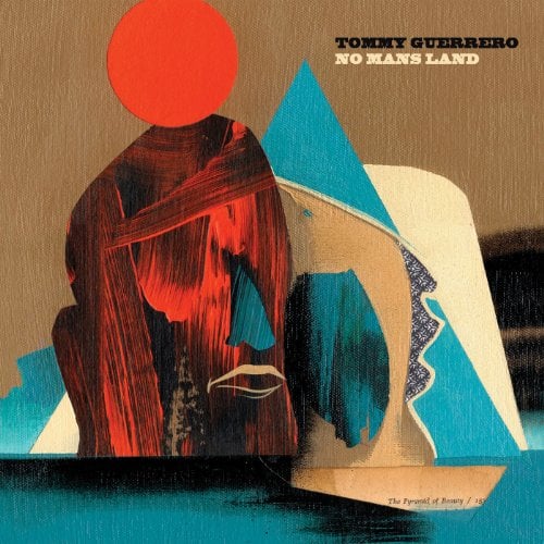 Tommy Guerrero - No Mans Land - Vinyle